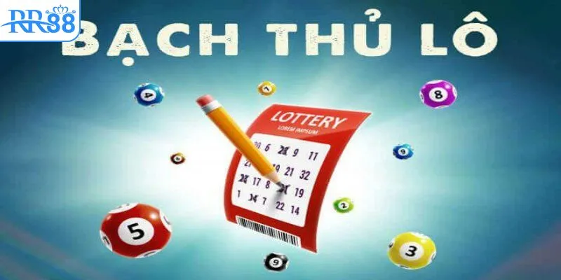 Phương pháp chơi bạch thủ lô là gì?